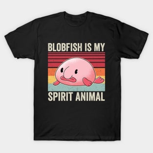 Blobfish Is My Spirit Animal Funny Cute Blobfish T-Shirt